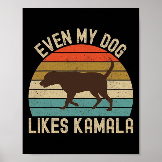 私の犬は2024年のChoc大統領のカマラハリスが好きだ ポスター (正面)