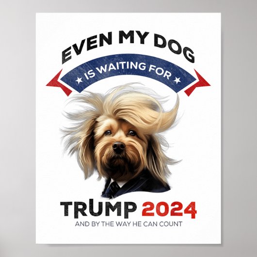 私の犬もトランプを待っている2024 _1 ポスター (正面)