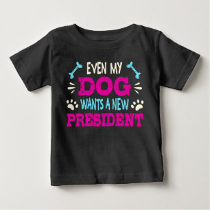 私の犬も新しい社長を欲しがっている ベビーTシャツ