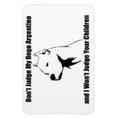 私の犬を判断しない(Dogo Argentino) マグネット (縦)