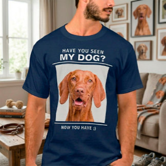 「私の犬を見た？」引用文写真カスタムおもしろい Tシャツ