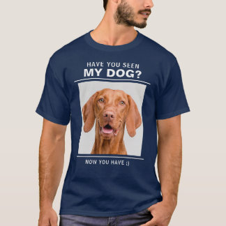 「私の犬を見た？」引用文写真カスタムおもしろい Tシャツ
