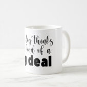 私の犬考えは大きな引用文のようなものだおもしろい コーヒーマグカップ (正面右)