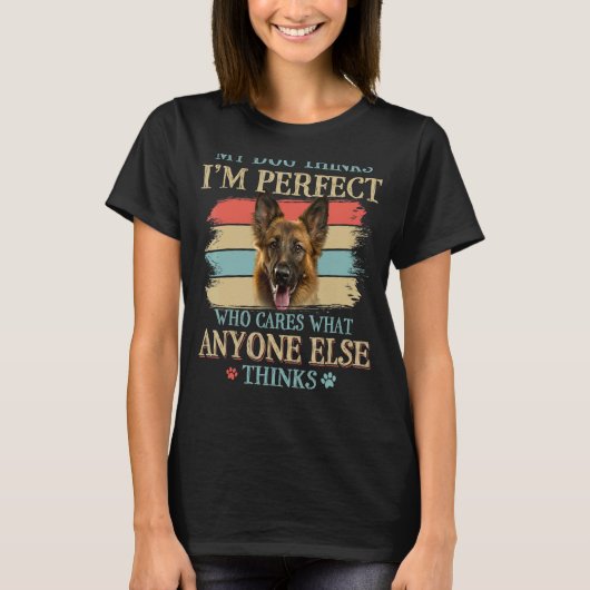 私の犬考えは完璧なドイツの羊飼い犬のリター Tシャツ (正面)