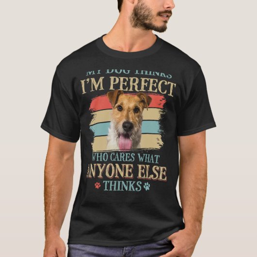 私の犬考え私は完璧なワイヤーキツネテリア犬Ret Tシャツ (正面)