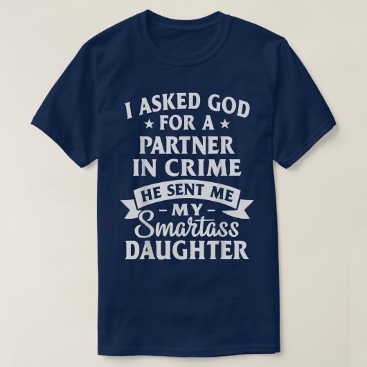 私の犯頼罪の神のパートナー彼は私のスマートを送った Tシャツ (デザイン正面)