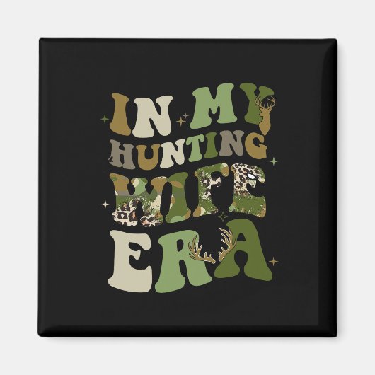 私の狩り妻の時代の狩りシーズンで妻 マグネット (正面)