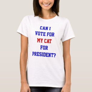 私の猫おもしろい大統領引用文の政治投票 Tシャツ