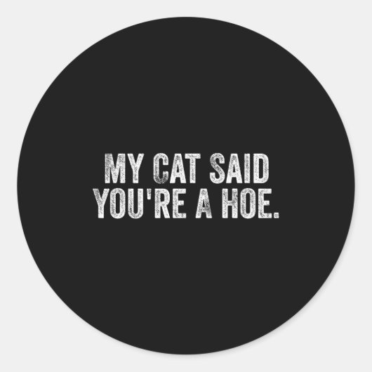 私の猫があなたはとってもかわいいって言ってた  ラウンドシール (正面)