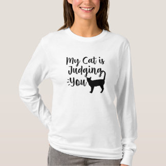 私の猫があなたを判断している Tシャツ