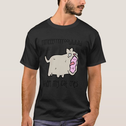 私の猫が泣く時 - 笑えるグレー猫デザイン Tシャツ (正面)