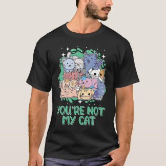 私の猫じゃないよ 内向的な猫 反社会的な子猫 Tシャツ