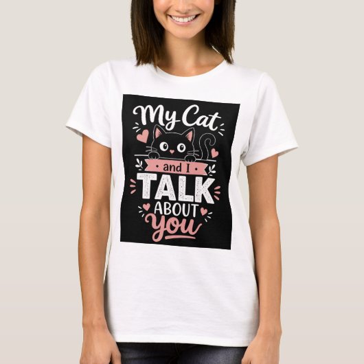 私の猫とあなたのこと Tシャツ (正面)
