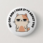 私の猫と私は君について話す 缶バッジ (正面)