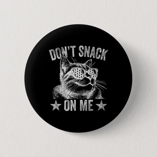 私の猫にスナックおもしろいしない1 缶バッジ (正面)
