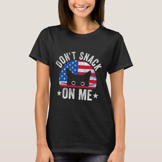 私の猫のミームをスナックおもしろいしない Tシャツ (正面)
