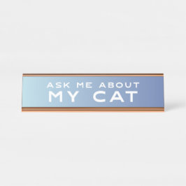 私の猫の青くグラデーションでおもしろいな机の印について私に尋ねて下さい デスクネームプレート