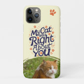 私の猫はあなたについて正しかった – 猫好きのためのTシャツ Case-Mate iPhoneケース (裏)