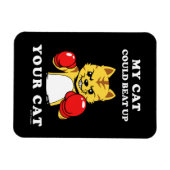 私の猫はあなたの猫をビートできる マグネット (横)