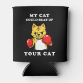 私の猫はあなたの猫をビートできる 缶クーラー (正面)