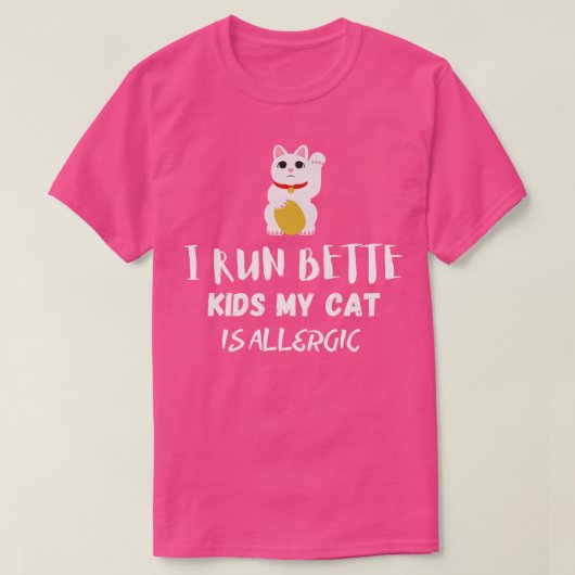 私の猫はアレルギーのある子どもはいない Tシャツ (デザイン正面)