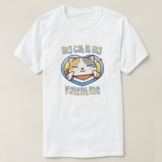 私の猫はバレンタインの三毛猫 Tシャツ (デザイン正面)
