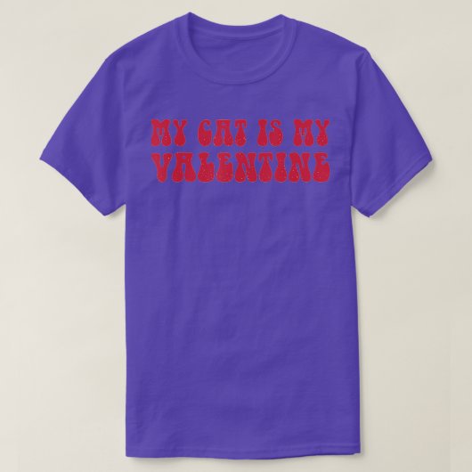 私の猫はバレンタイン猫ママ猫好き Tシャツ (デザイン正面)