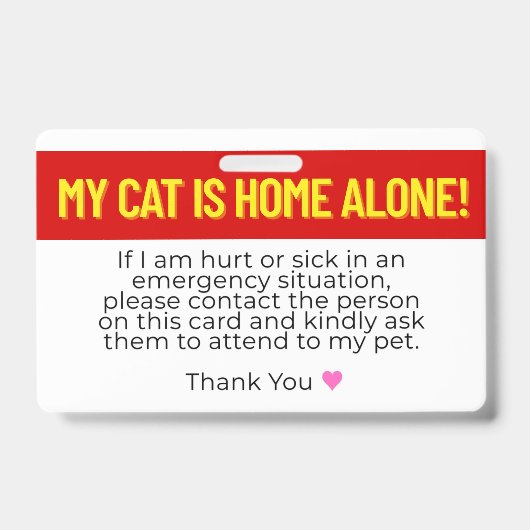 私の猫は家に一人の緊急カー連絡ド バッジ (表面)