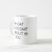 私の猫は正しかった コーヒーマグカップ (正面左)