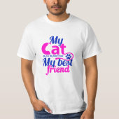 私の猫は私の友最高の人だ Tシャツ (正面)