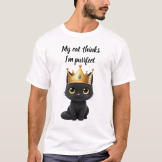 私の猫は私を完璧だと思っている Tシャツ