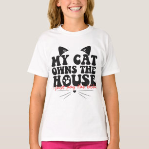 私の猫は請求書を払ったばかりの家を所有しているおもしろい Tシャツ