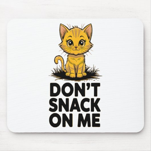 私の猫をスナックおもしろいしない5 マウスパッド (正面)