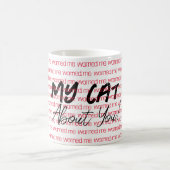 私の猫警告は私のマグ コーヒーマグカップ (中央)