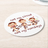 私の猿ではない私のサーカス感動的引用文 ラウンドペーパーコースター (アングル)