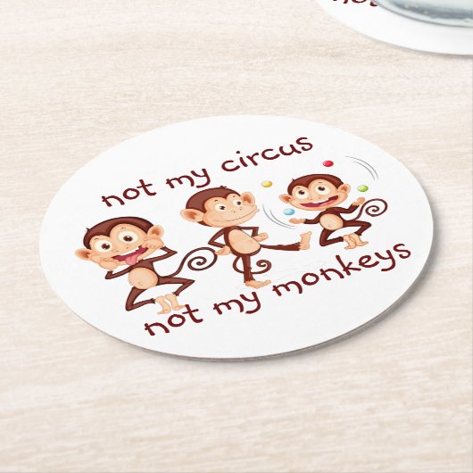 私の猿ではない私のサーカス感動的引用文 ラウンドペーパーコースター (アングル)