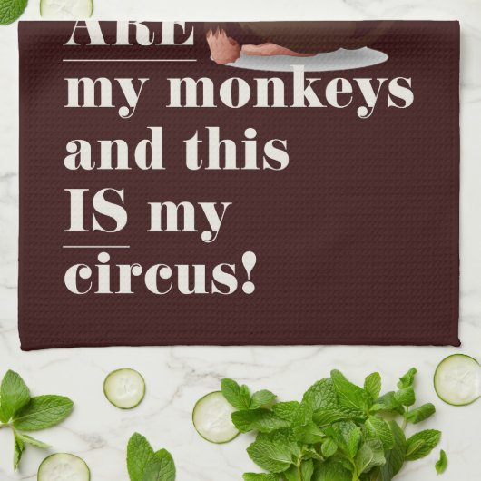 私の猿ではなく、私のサーカスのジョークの壁ぶら下がったの キッチンタオル (折り畳み)