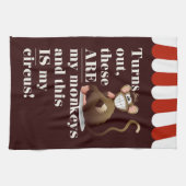 私の猿ではなく、私のサーカスのジョークの壁ぶら下がったの キッチンタオル (横)