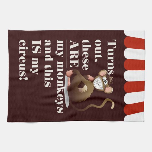 私の猿ではなく、私のサーカスのジョークの壁ぶら下がったの キッチンタオル (横)