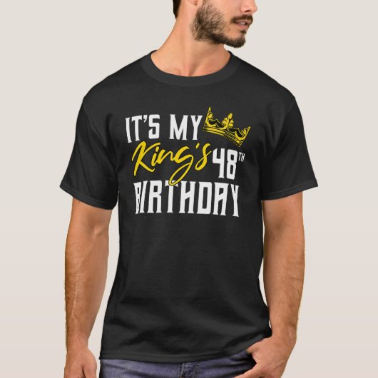 私の王の48歳の誕生日パーティーBday Celbratioだ Tシャツ (正面)