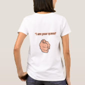 私の王冠、私の力 - 私はあなたの女王です Tシャツ (裏面)