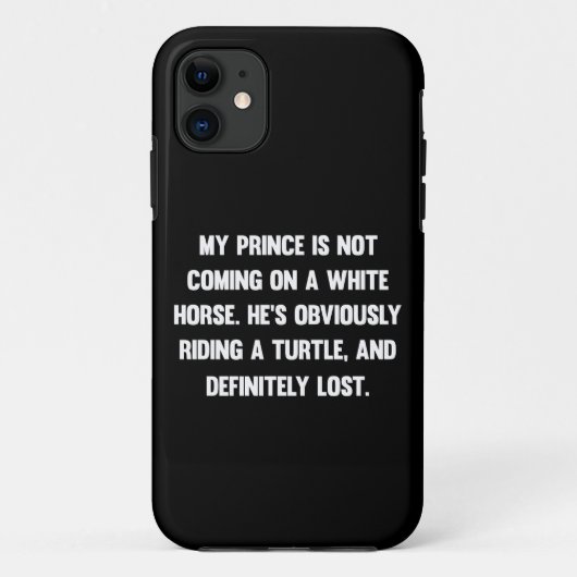 私の王子は白来い馬に乗っていない… おもしろい| Case-Mate iPhoneケース (裏面)