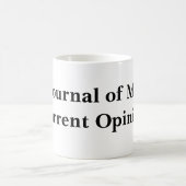 私の現在の意見のジャーナル コーヒーマグカップ (中央)