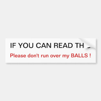 私の球のバンパーステッカーを走らないで下さい バンパーステッカー