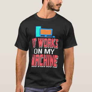 私の環境では動く データ管理分析担当者 現在 Tシャツ