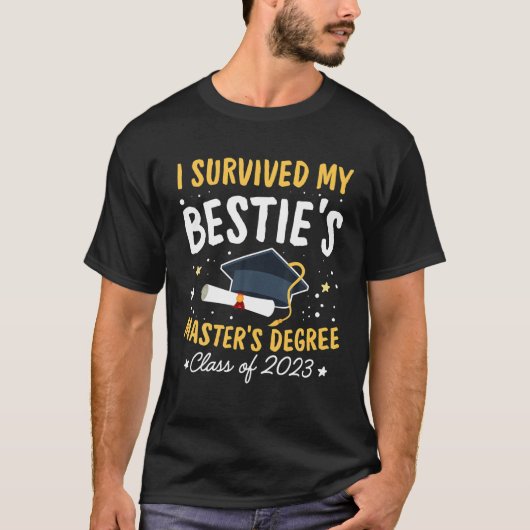 私の生き延びベスティスのマスターsディグリーハッピーセニオ tシャツ (正面)