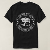 私の生き延び妻の博士の学位はホス誇りを持ったグラ Tシャツ (デザイン正面)