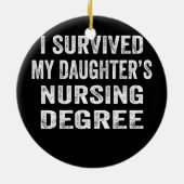 私の生き延び娘の看護の学位 セラミックオーナメント (裏面)