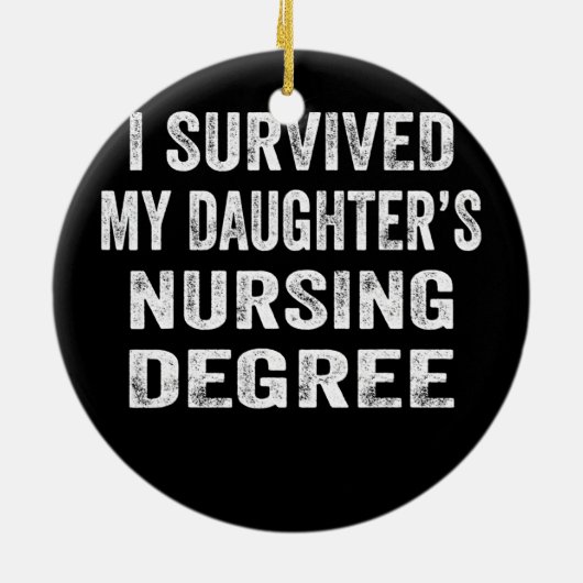 私の生き延び娘の看護の学位 セラミックオーナメント (裏面)