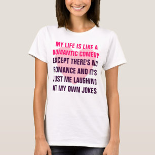 私の生命はロマンチックな喜劇の女性Tシャツです Tシャツ